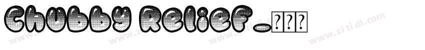 Chubby Relief字体转换